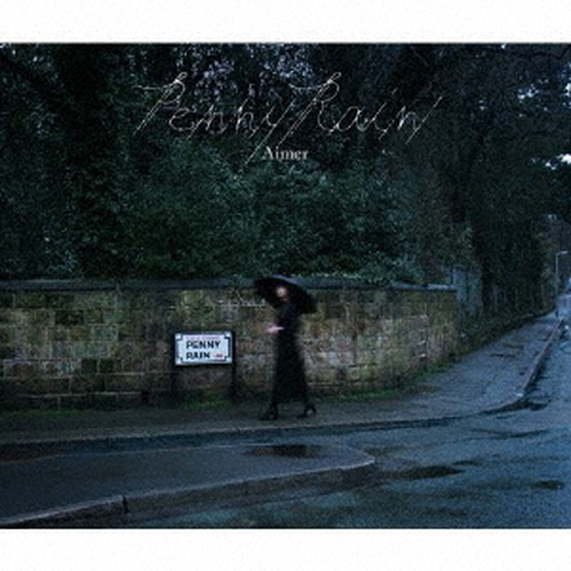 Aimer／Penny Rain（外付特典：『Penny Rain』B2告知ポスター）（ＣＤ）