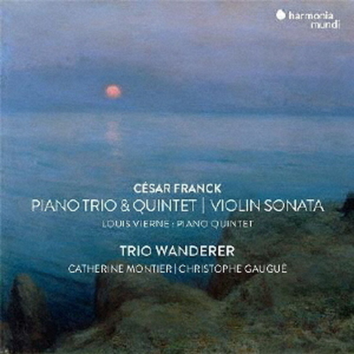フランク：ピアノ三重奏曲＆五重奏曲、ヴァイオリン・ソナタ　ヴィエルヌ：ピアノ五重奏曲（ＣＤ）