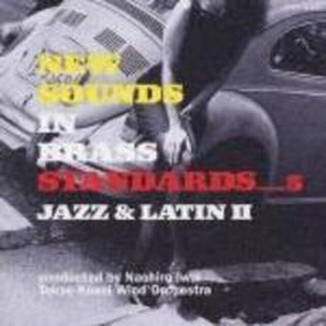 ニュー・サウンズ・イン・ブラス・スタンダーズ 5 ジャズ＆ラテン 2（ＣＤ）