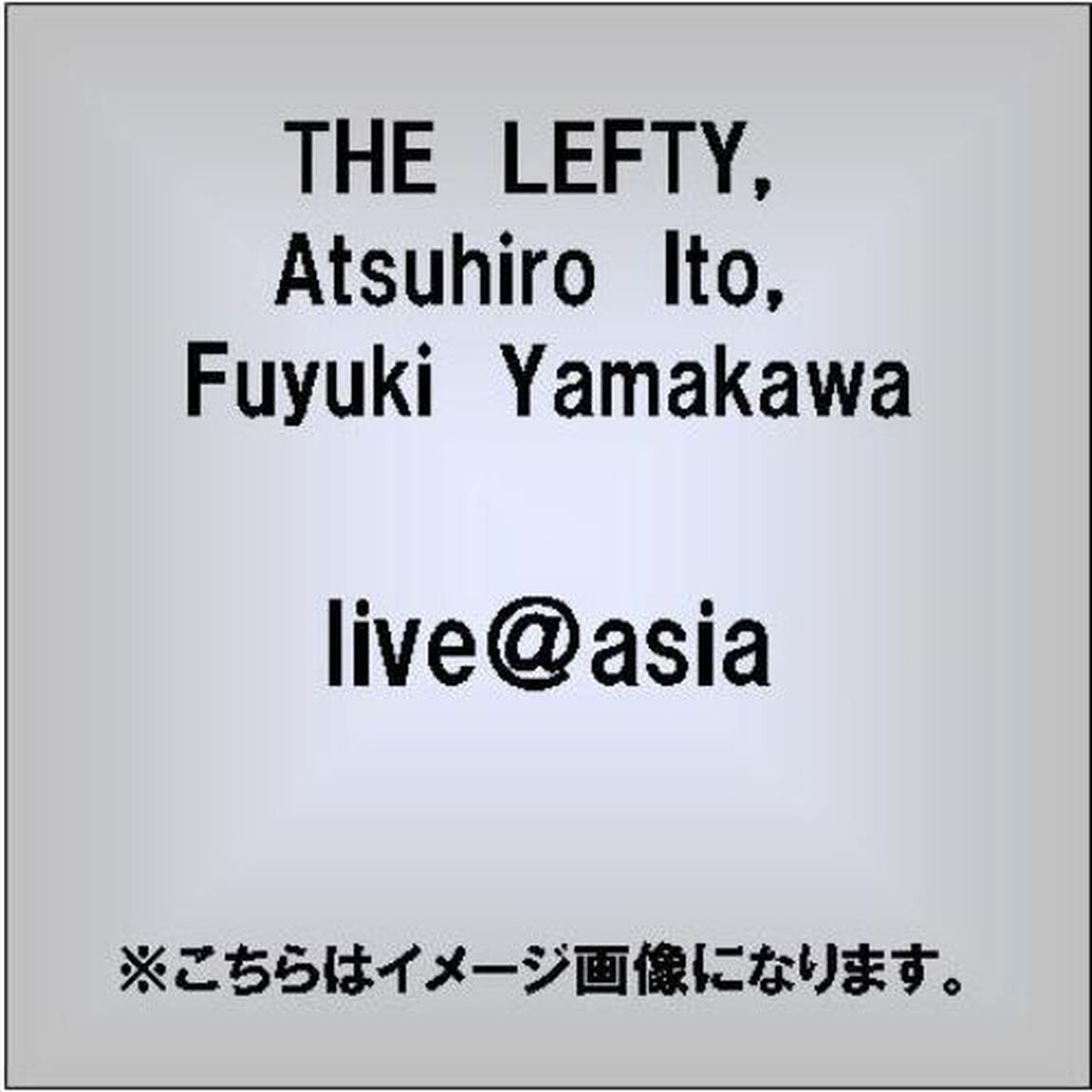 LIVE＠ASIA（ＣＤ）