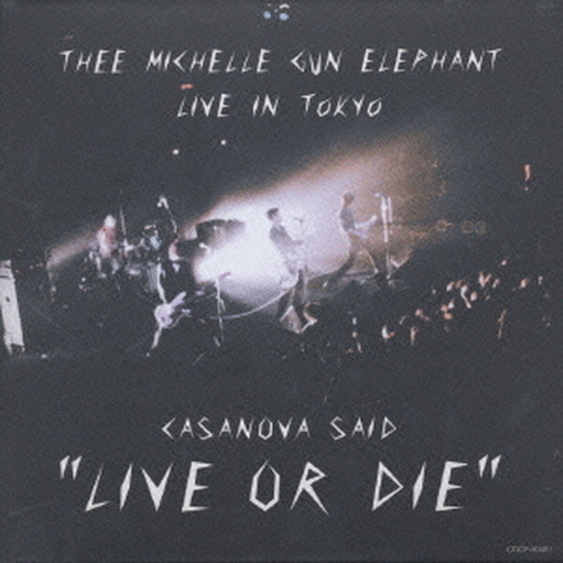 CASANOVA　SAID　&rdquo;LIVE　OR　DIE&rdquo;（ＣＤ）