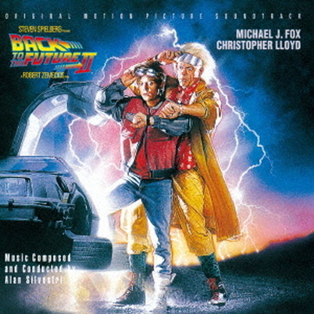 バック・トゥ・ザ・フューチャー　PART　2　オリジナル・サウンドトラック（ＣＤ）