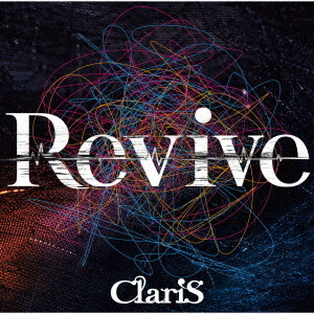 ClariS／Revive（初回生産限定盤／CD+Blu-ray）（ＣＤ）