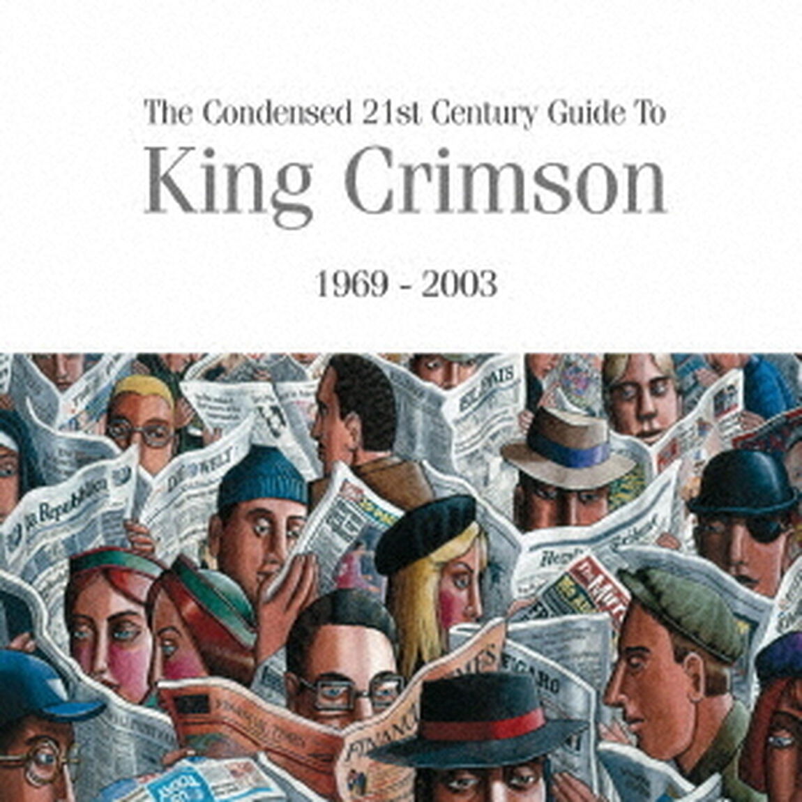 濃縮キング・クリムゾン〜ベスト・オブ・キング・クリムゾン1969－2003（SHM－CD　Ver．）（ＣＤ）