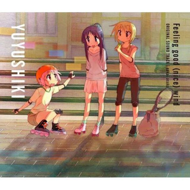 TVアニメ「ゆゆ式」オリジナルサウンドトラック「Feeling　good（nice）wind」（ＣＤ）