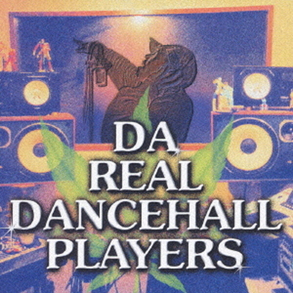 DA　REAL　DANCEHALL　PLAYERS（ＣＤ）