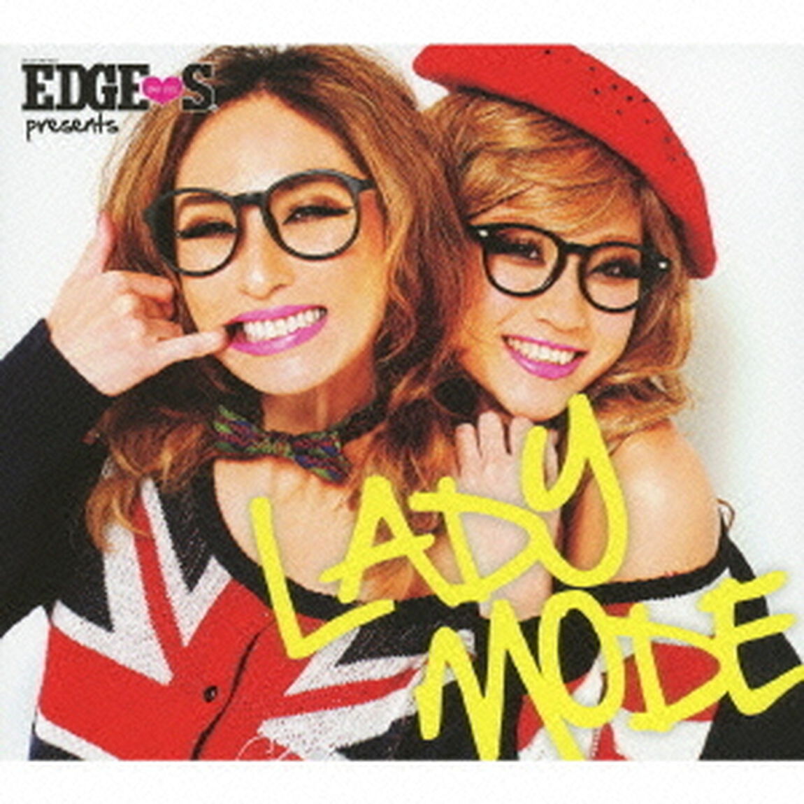EDGE　STYLE　presents　レディモード（ＣＤ）