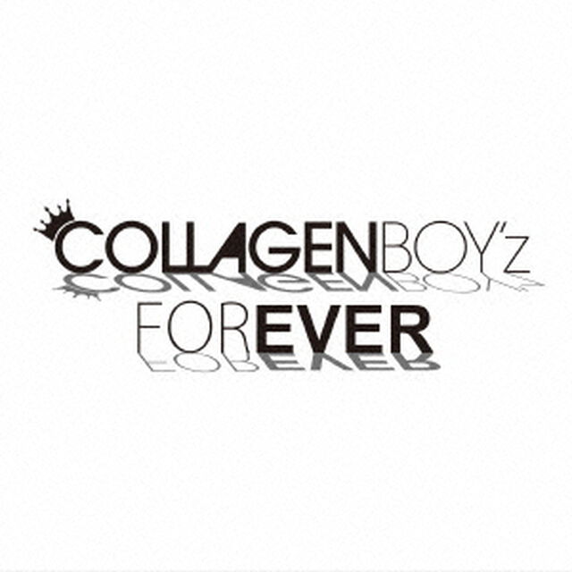 COLLAGENBOY&rsquo;z　FOREVER（ＣＤ）