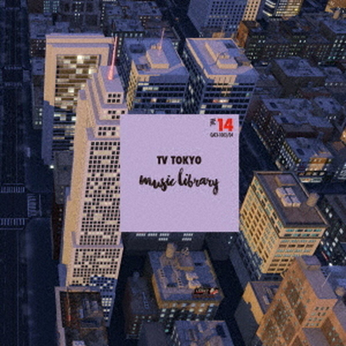 TV　TOKYO　Music　Library　Vol．14（ＣＤ）