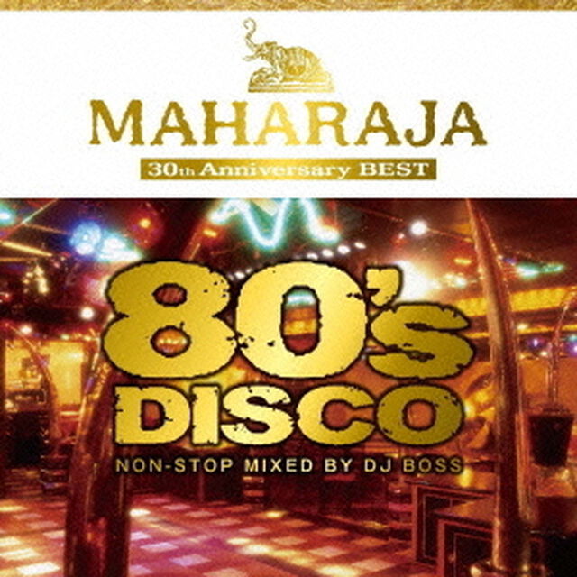 MAHARAJA　80&rsquo;s　DISCO　〜30th　Anniversary　BEST〜（ＣＤ）