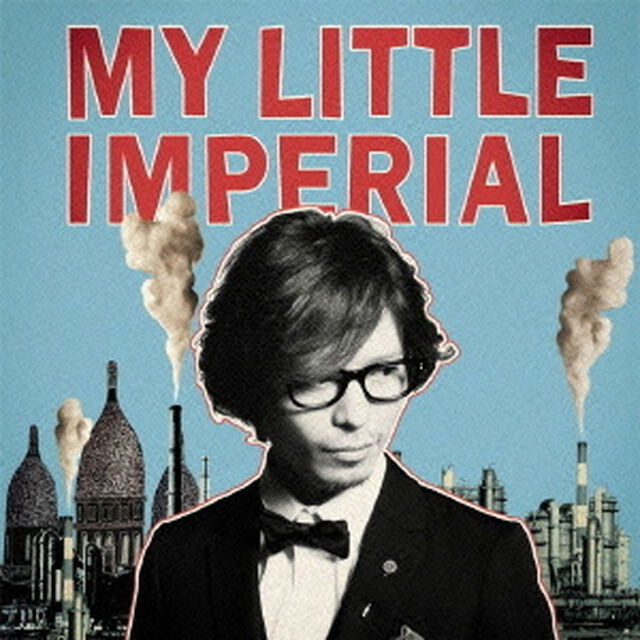 MY LITTLE IMPERIAL（ＣＤ）