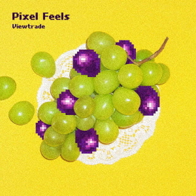 Pixel　Feels（ＣＤ）