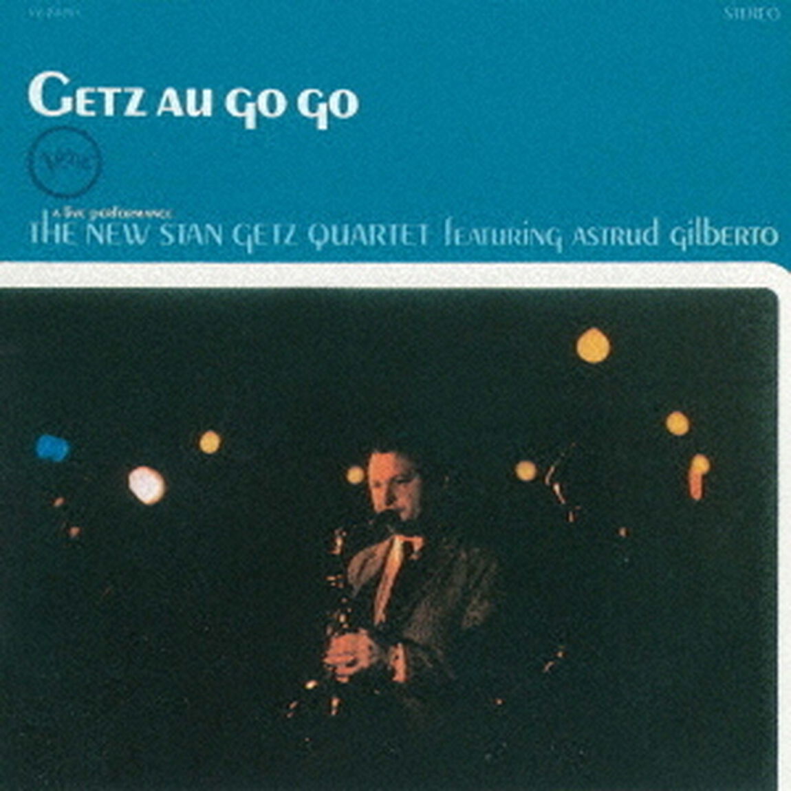 ゲッツ・オー・ゴー・ゴー（ＣＤ）