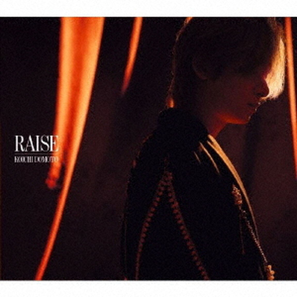 KOICHI DOMOTO／RAISE（初回盤B／CD+Blu-ray）（外付特典：RAISE ステッカーB (｢タキシードにて｣視聴QR コード付)）（ＣＤ）