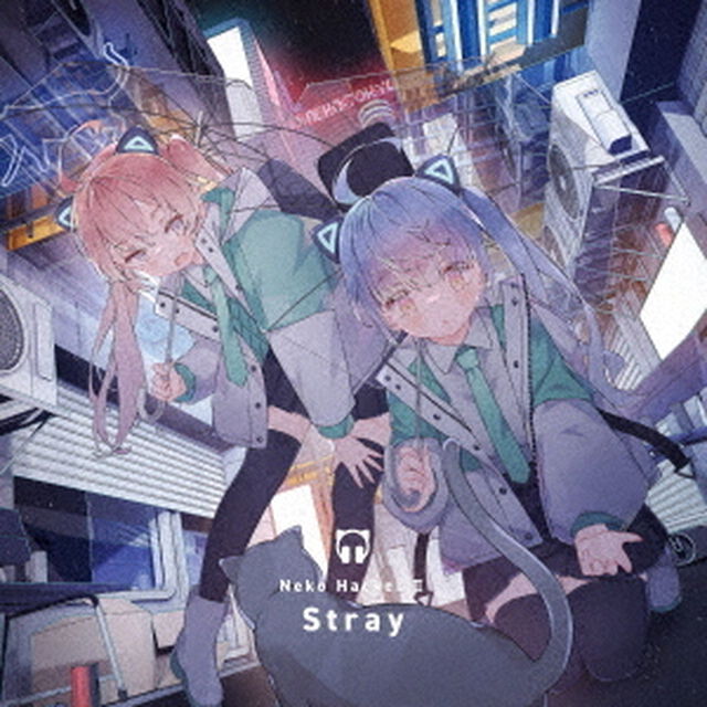 Neko　Hacker　Ⅱ：　Stray（ＣＤ）