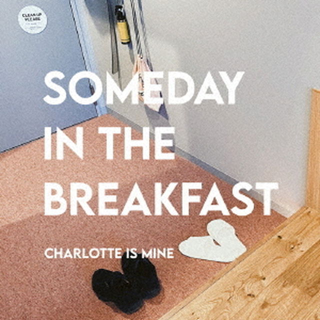 SOMEDAY　IN　THE　BREAKFAST（ＣＤ）