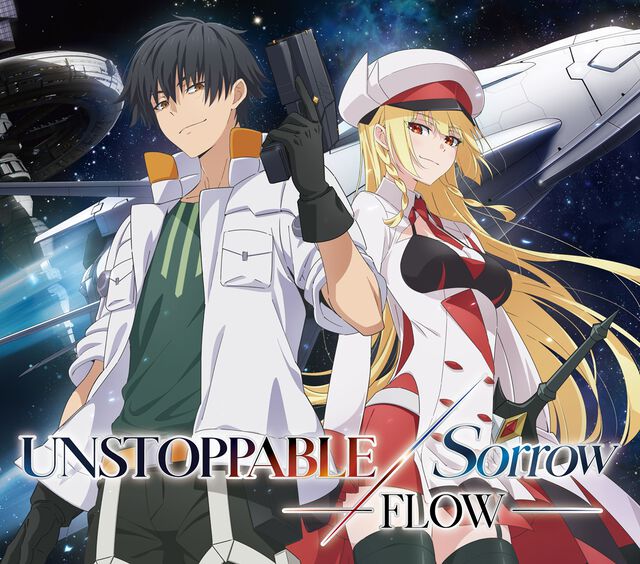 FLOW／UNSTOPPABLE/Sorrow（期間生産限定盤／CD＋Blu-ray）（ＣＤ）
