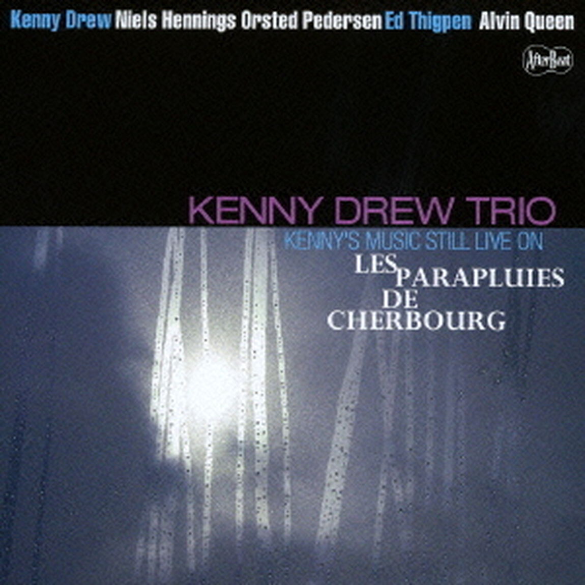 Kenny&rsquo;s　Music　Still　Live　On　シェルブールの雨傘（没後20周年特別企画）（ＣＤ）