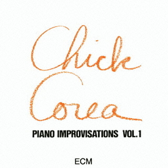 チック・コリア・ソロ　Vol．1（ＣＤ）