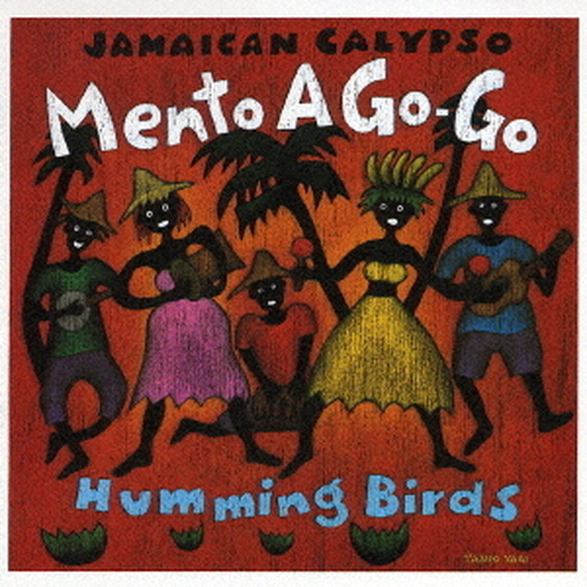 メント・ア・ゴー・ゴ　ジャマイカン・カリプソ（ＣＤ）