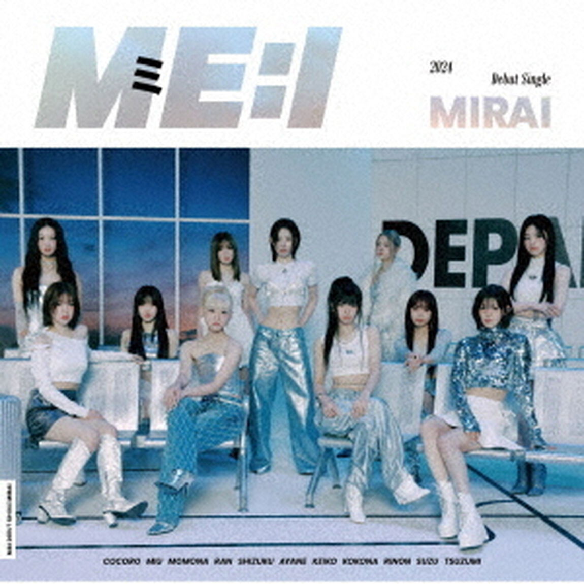 ME:I／MIRAI（初回限定盤B／CD+DVD）（ＣＤ）