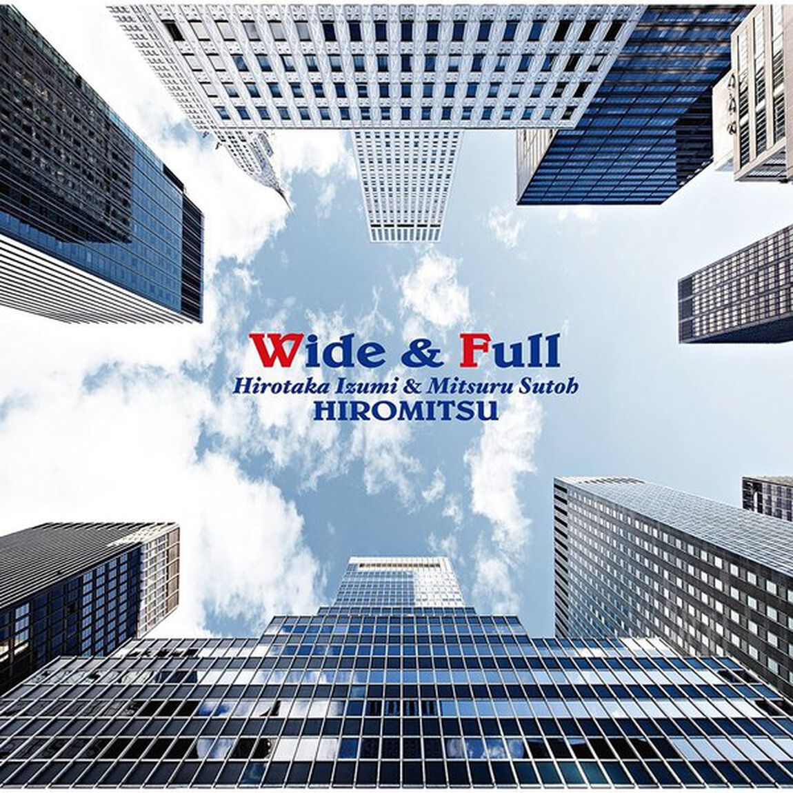 Wide　＆　Full（ＣＤ）