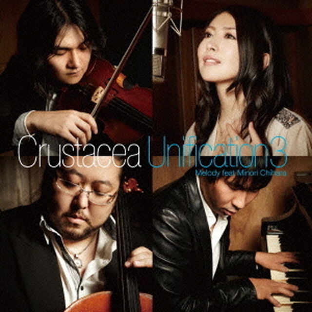 Unification　3　Melody　feat．Minori　Chihara（ＣＤ）