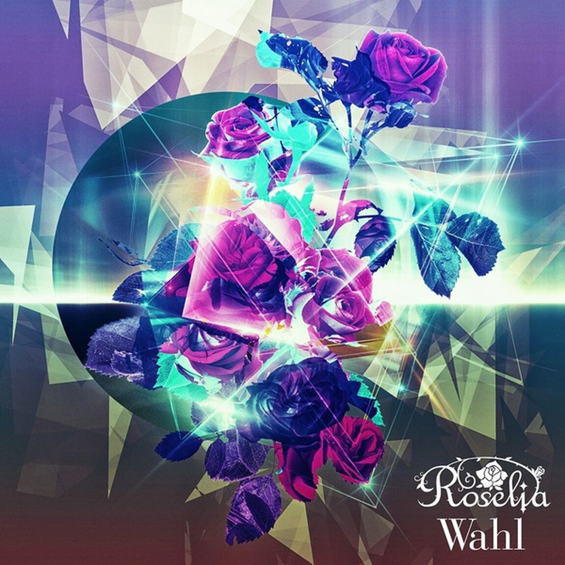 Roselia／Wahl【通常盤】（セブンネット限定特典：角型缶バッジ付き）（連動購入特典対象商品）（ＣＤ）