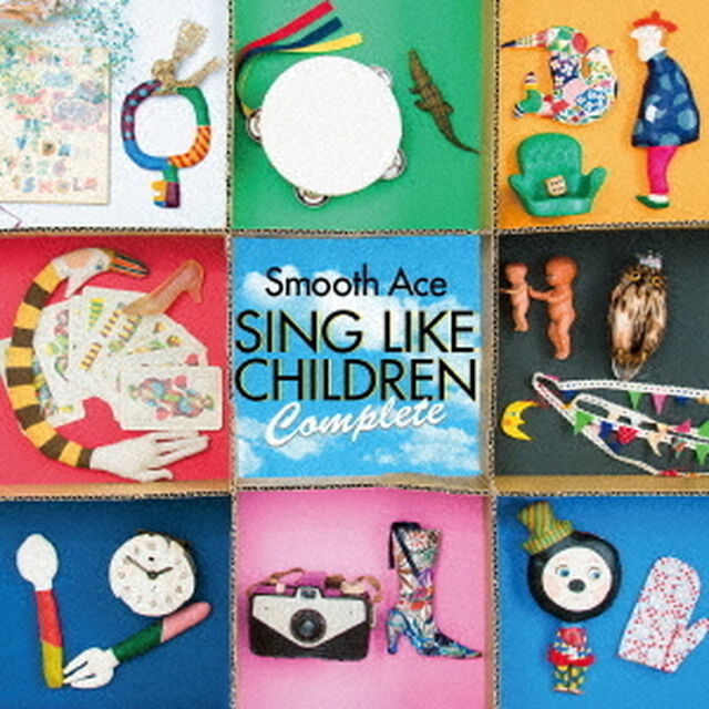 SING　LIKE　CHILDREN　Complete（ＣＤ）