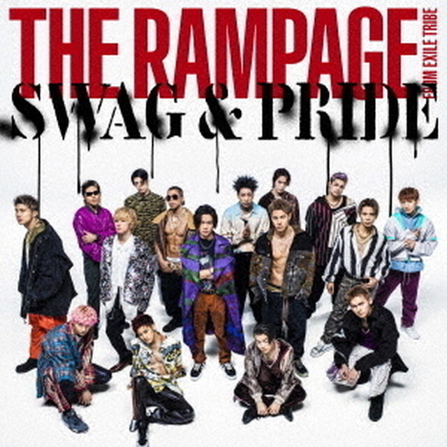 THE RAMPAGE from EXILE TRIBE／SWAG & PRIDE（DVD付）（ＣＤ）