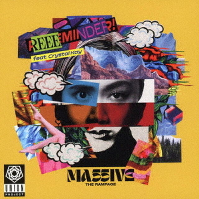 MA55IVE THE RAMPAGE／REEEMINDER! feat. Crystal Kay（CD）（CDシングル）
