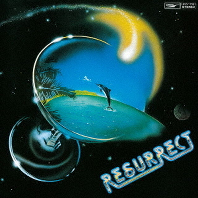 『RESURRECT』銀河からの帰還（ＣＤ）