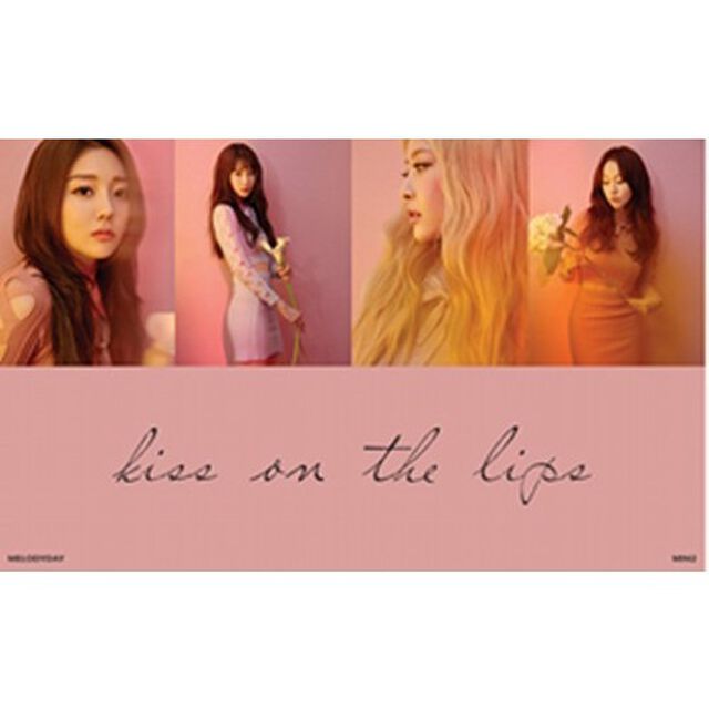 Melody Day／2ND MINI ALBUM : KISS ON THE LIPS(輸入盤)（ＣＤ）