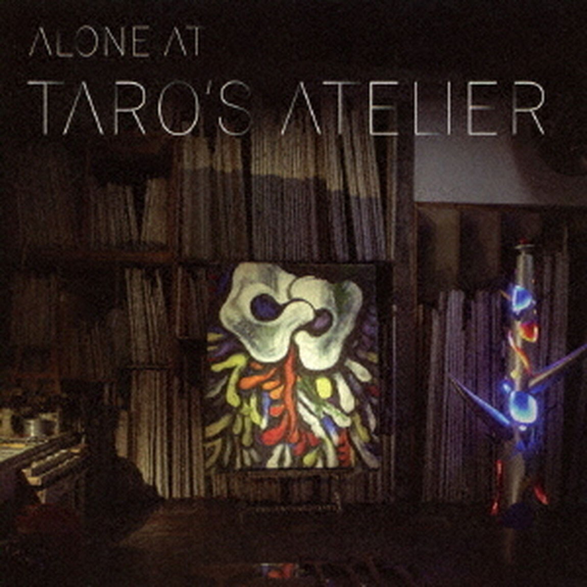 アローン・アット・タローズ・アトリエ（ＣＤ）