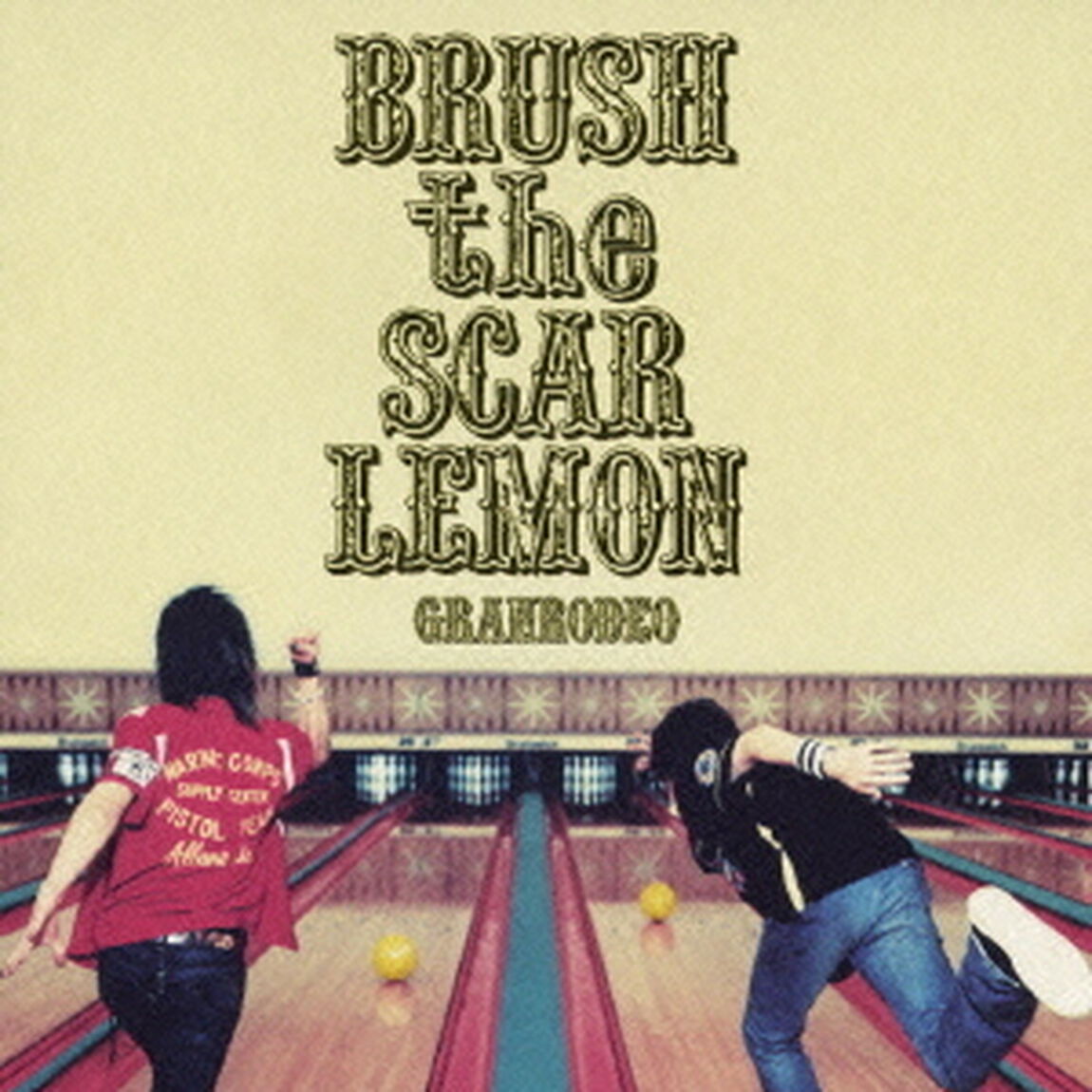 BRUSH　the　SCAR　LEMON（ＣＤ）