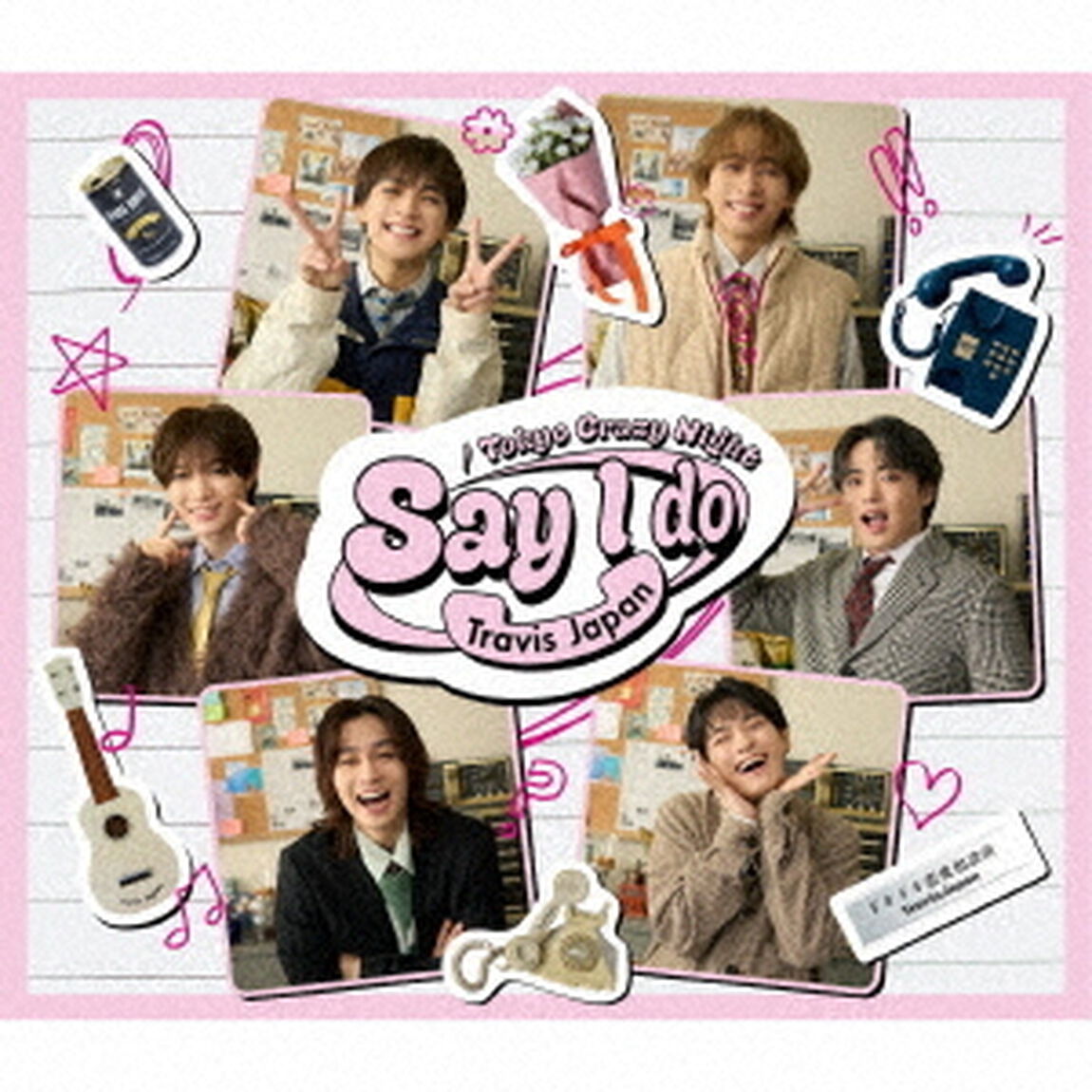 Travis Japan／Say I do / Tokyo Crazy Night（通常盤(初回プレス）／CD）（外付特典：フォトフレーム風クリアカード3種セット）（CDシングル）