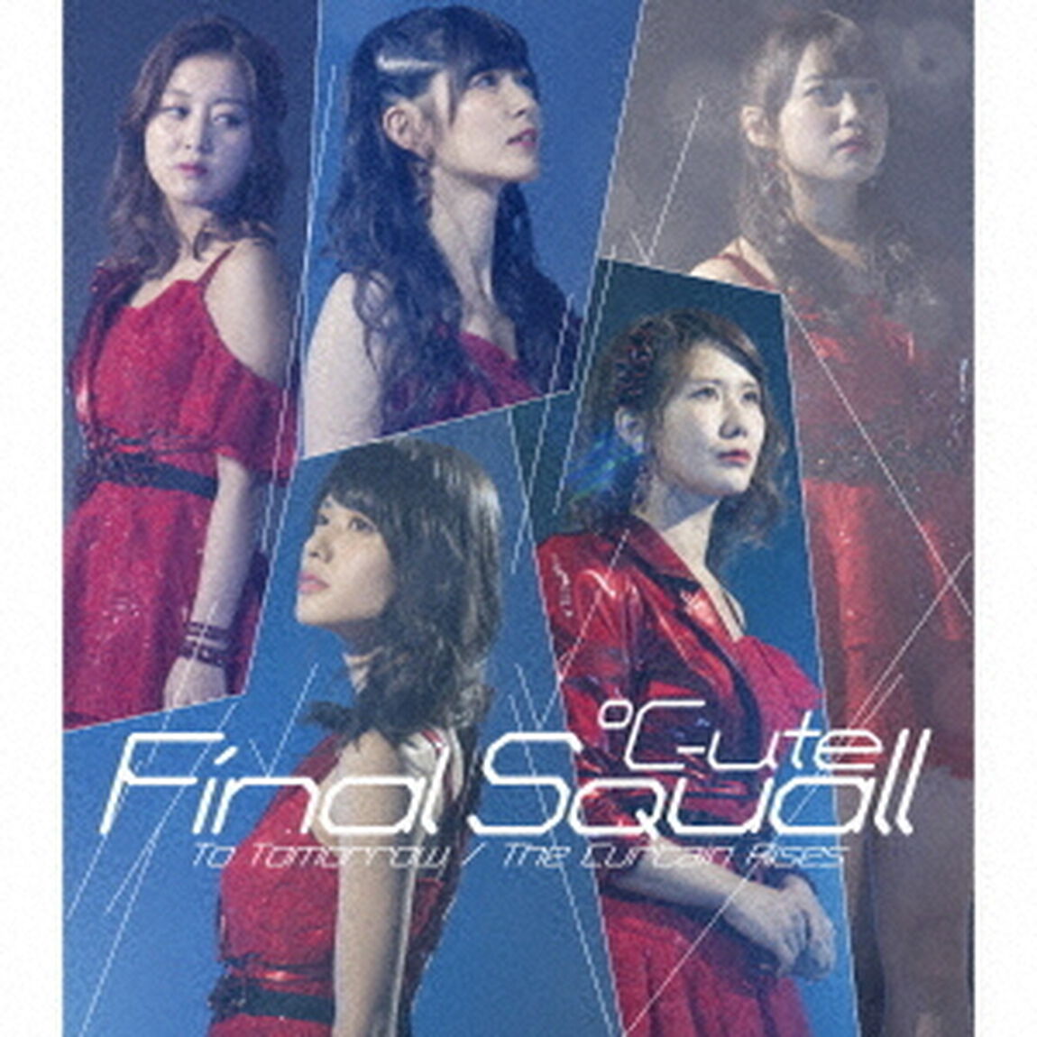 To　Tomorrow／ファイナルスコール／The　Curtain　Rises（通常盤B）（CDシングル）