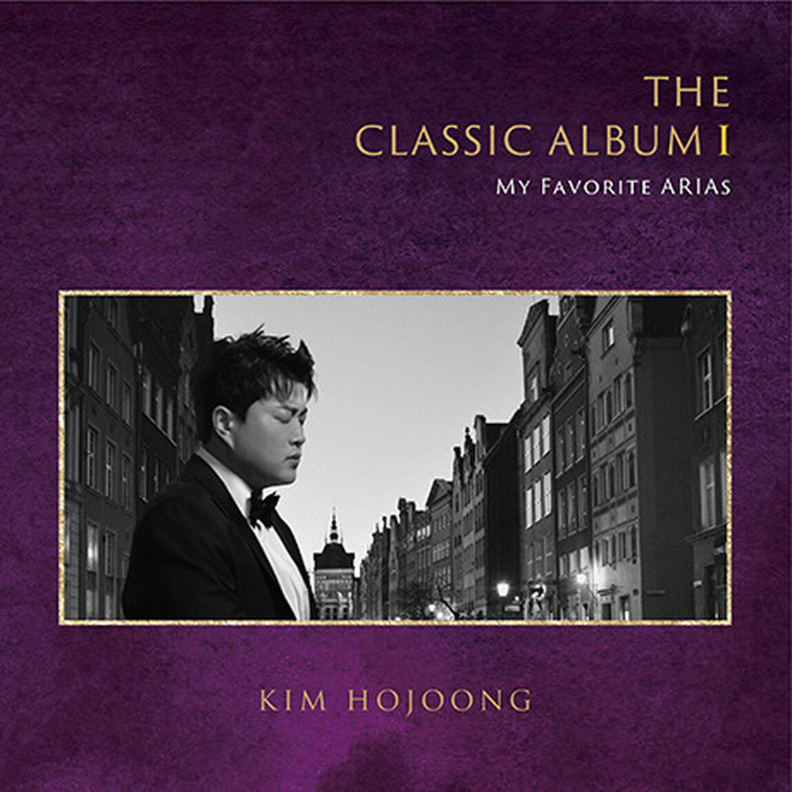 KIM HO JOONG/CLASSIC ALBUM 1 : MY FAVORITE ARIAS（輸入盤）（ＣＤ）