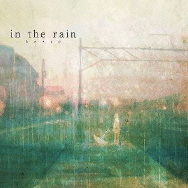 in　the　rain（ＣＤ）