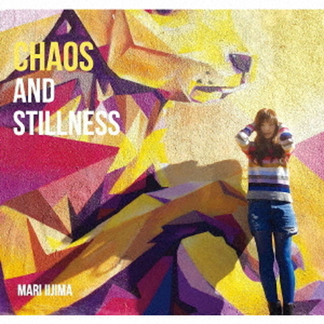 CHAOS　AND　STILLNESS（ＣＤ）