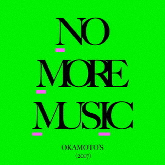 NO　MORE　MUSIC（ＣＤ）