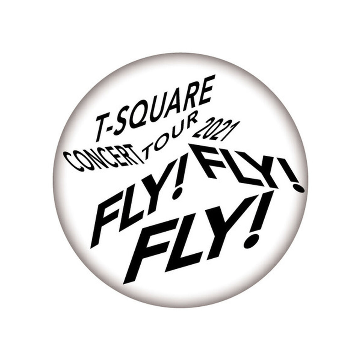 【T-SQUARE CONCERT TOUR 2021 FLY! FLY! FLY!】缶バッジ（3個セット）（その他）