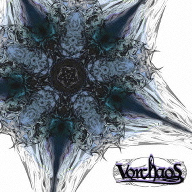 Vortex　of　chaos（ＣＤ）