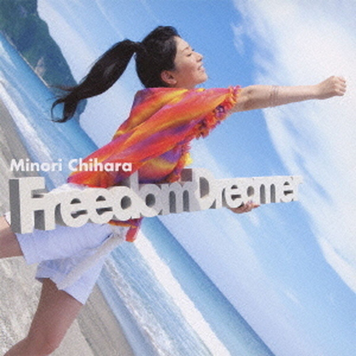 Freedom　Dreamer（ＣＤ）