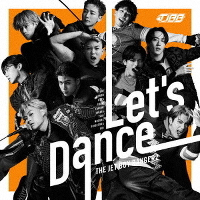 THE JET BOY BANGERZ from EXILE TRIBE／Let&rsquo;s Dance（通常盤／CD）（ＣＤ）