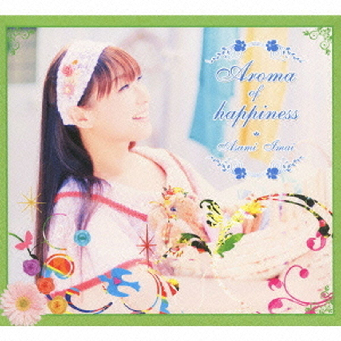 Aroma　of　happiness（ＣＤ）