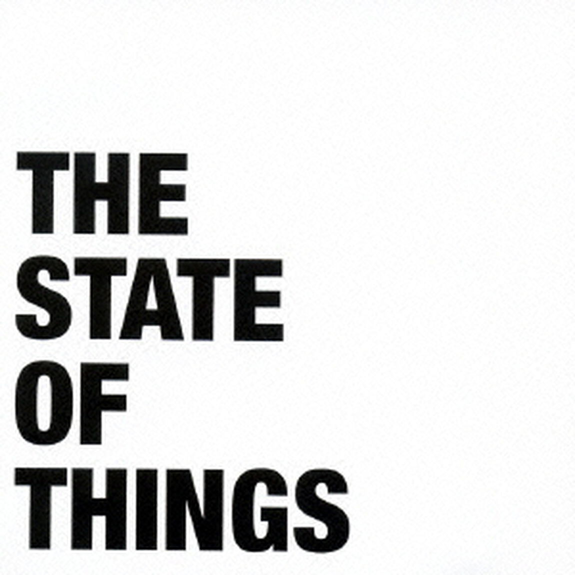 THE　STATE　OF　THINGS（ＣＤ）