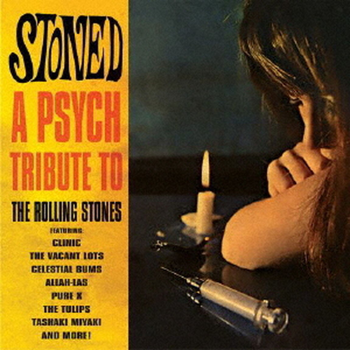 STONED　－　A　PSYCH　TRIBUTE　TO　THE　ROLLING　STONES（ＣＤ）