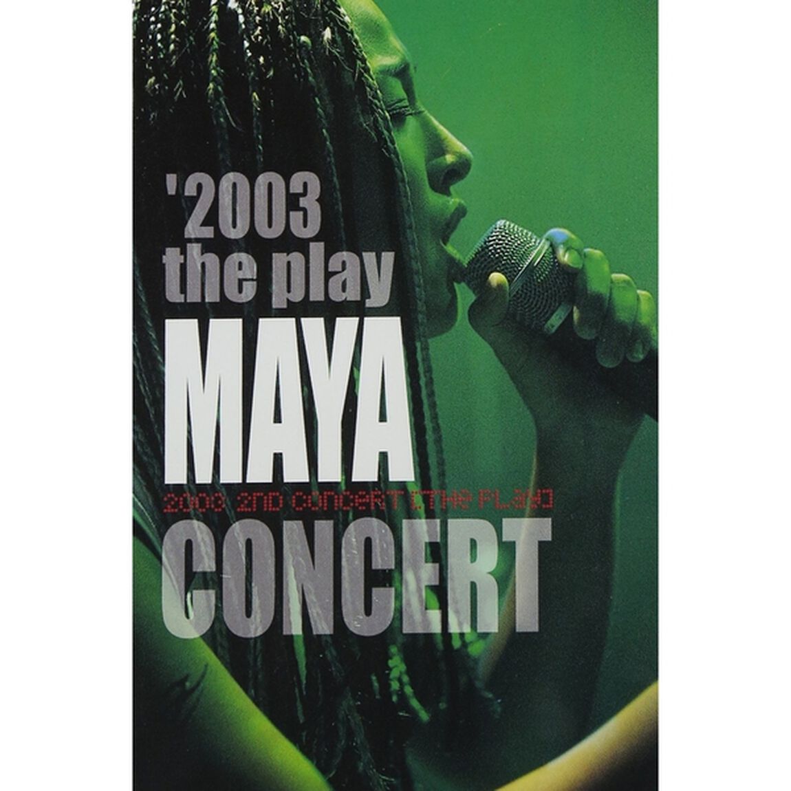 2003 Maya 2nd Live Concert - The Play （輸入盤）（ＣＤ）