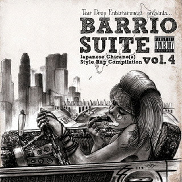BARRiO　SUiTE　－JAPANESE　CHICANO　STYLE　VOL．4（ＣＤ）